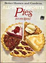 9780696013355-0696013355-Better Homes and Gardens All-Time Favorite Pies