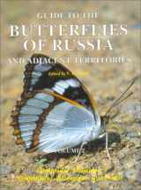 9789546420954-9546420956-Guide to the Butterflies of Russia and Adjacent Territories: (Lepidoptera, Rhopalocera) : Libytheidae, Danaidae, Nymphalidae, Riodinidae, Lycaenidae (Pensoft Series Faunistica, 18)