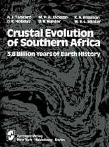 9780387906089-0387906088-Crustal Evolution of Southern Africa: 3.8 Billion Years of Earth History