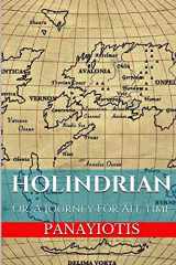 9781364863364-1364863367-Holindrian: Or, A Journey For All Time
