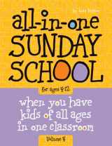 9780764449475-0764449478-All-in-One Sunday School for Ages 4-12 (Volume 4): When you have kids of all ages in one classroom (Volume 4)