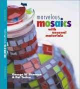 9781895569643-1895569648-Marvelous Mosaics with Unusual Materials
