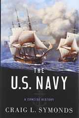 9780199394944-0199394946-The U.S. Navy: A Concise History