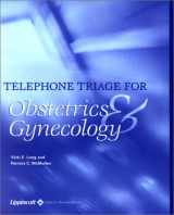 9780781736152-0781736153-Telephone Triage for Obstetrics and Gynecology