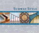 9781584793496-158479349X-Subway Style: 100 Years of Architecture & Design in the New York City Subway