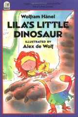 9781558585225-1558585222-Lila's Little Dinosaur (A North-South Paperback)