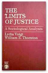 9780819137449-0819137448-The limits of justice: A sociological analysis
