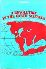 9780198581444-0198581440-A revolution in the earth sciences: from continental drift to plate tectonics,