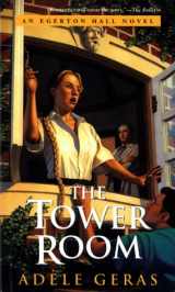 9780152015183-0152015183-The Tower Room: The Egerton Hall Novels, Volume One