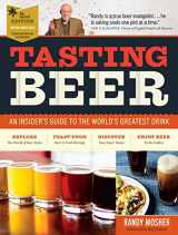 9781612127811-1612127819-Tasting Beer, 2nd Edition: An Insider's Guide to the World's Greatest Drink