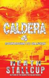 9781983575488-1983575488-Caldera 4: Countdown To Oblivion
