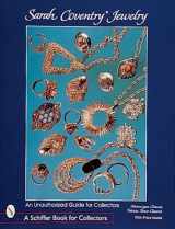 9780764306860-0764306863-Sarah Coventry Jewelry: An Unauthorized Guide for Collectors