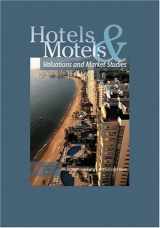 9780922154708-0922154708-Hotels and Motels: Valuations and Market Studies (0688M)