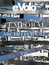 9781938740107-1938740106-Temporal Architecture: eVolo 7