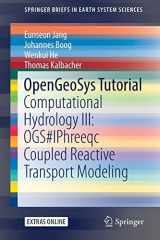 9783319671529-3319671529-OpenGeoSys Tutorial: Computational Hydrology III: OGS#IPhreeqc Coupled Reactive Transport Modeling (SpringerBriefs in Earth System Sciences)