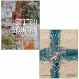 9789124019525-9124019526-Stitch Stories By Cas Holmes & Slow Stitch Mindful and Contemplative Textile Art By Dr David Cavan 2 Books Collection Set