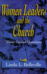 9780801053511-080105351X-Women Leaders and the Church: Three Crucial Questions
