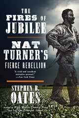 9780062656551-0062656554-The Fires of Jubilee: Nat Turner's Fierce Rebellion