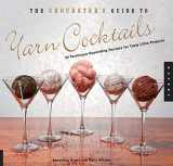 9781592533183-1592533183-Crocheter's Guide to Yarn Cocktails