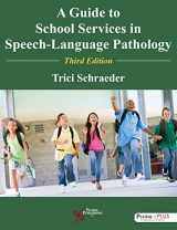 9781597569613-1597569615-A Guide to School Services in Speech-Language Pathology, Third Edition