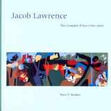9780295985596-0295985593-Jacob Lawrence: The Complete Prints, 1963-2000