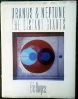 9780231064927-0231064926-Uranus and Neptune: The Distant Giants