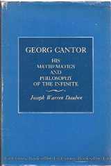 9780674348714-0674348710-Georg Cantor: His Mathematics and Philosophy of the Infinite