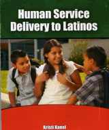 9780757587351-0757587356-Human Service Delivery to Latinos