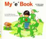 9780895652737-0895652730-My "e" book (My first steps to reading)