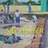 9781909747081-1909747084-Silchester: Life on the Dig