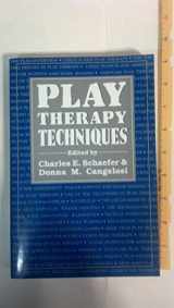 9780876681763-0876681763-Play Therapy Techniques