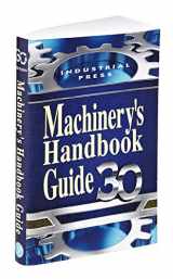 9780831130947-0831130946-Machinery's Handbook Guide