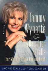 9780399145988-0399145982-Tammy Wynette: A Daughter Recalls her Mother's Tragic Life and Death