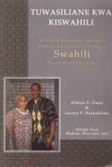 9781597030144-1597030147-Tuwasiliane Kwa Kiswahili: Let's Communicate in Swahili (Swahili and English Edition)
