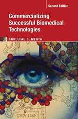 9781316510063-1316510069-Commercializing Successful Biomedical Technologies