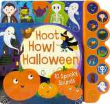9781680524031-1680524038-Hoot Howl Halloween 10-Button Sound Book for Little Trick-Or-Treaters (Interactive Children's Sound Book with 10 Spooky Sounds)