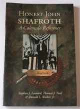9780942576436-0942576438-Honest John Shafroth: A Colorado Reformer (Colorado History Series, 8)