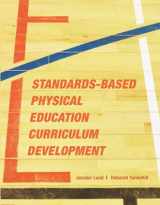 9780763747169-0763747165-Standards-based Physical Education Curriculum Development