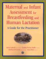 9780763720971-0763720976-Maternal and Infant Assessment for Breastfeeding and Human Lactation: A Guide for the Practitioner