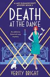 9781838887551-1838887555-Death at the Dance: An addictive historical cozy mystery (A Lady Eleanor Swift Mystery)