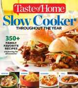 9781617653452-1617653454-Taste of Home Slow Cooker Throughout the Year: 495+ Family Favorite Recipes (Taste of Home Comfort Food)
