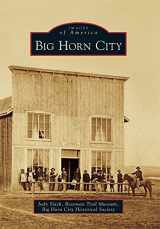 9780738581569-0738581569-Big Horn City (Images of America)