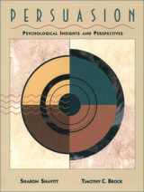 9780205151431-0205151434-Persuasion: Psychological Insights and Perspectives