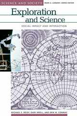 9781576079850-1576079856-Exploration and Science: Social Impact and Interaction (Science and Society)