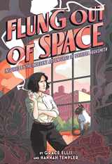 9781419744334-141974433X-Flung Out of Space: Inspired by the Indecent Adventures of Patricia Highsmith