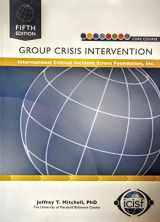 9780979569289-0979569281-Group Crisis Intervention - Core Course - Fifth Edition
