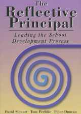 9781572740389-1572740388-The Reflective Principal: Leading the School Development Process