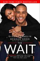 9781501105296-1501105299-The Wait: A Powerful Practice for Finding the Love of Your Life and the Life You Love