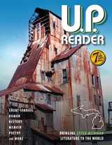 9781615997336-1615997334-U.P. Reader -- Volume #7: Bringing Upper Michigan Literature to the World