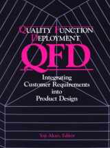 9780915299416-0915299410-Quality Function Deployment (c): Integrating Customer Requirements into Product Design